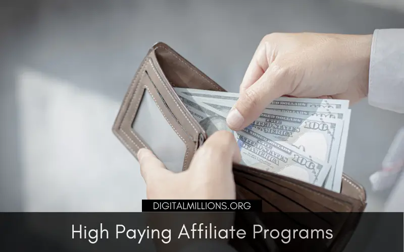 27 High Paying Affiliate Programs for Bloggers Worth Considering