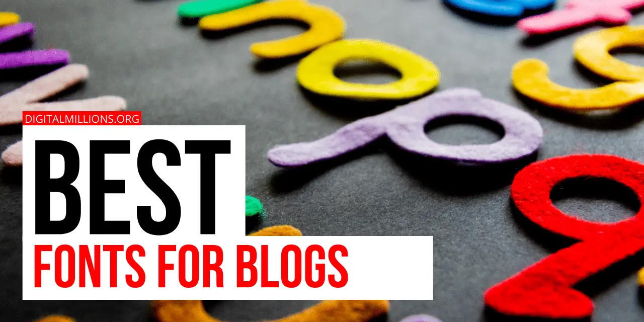11 Best Fonts for Blogs that You Can Use on Your Blog | Best Fonts for Excellent Blog Design & Readability
