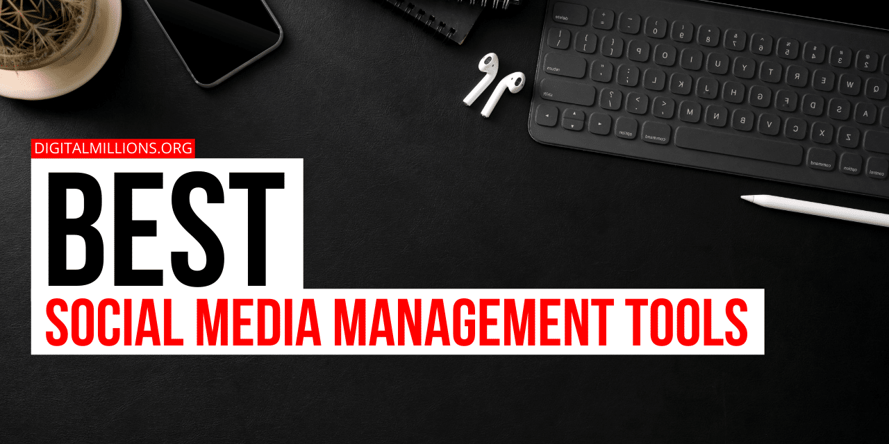 9 Best Social Media Management Tools and Software of 2023 Compared