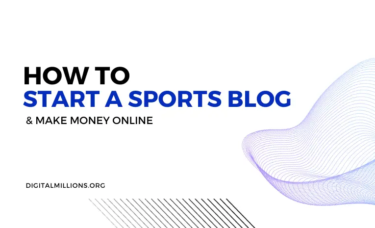 How to Start a Sports Blog That Makes Money Online?
