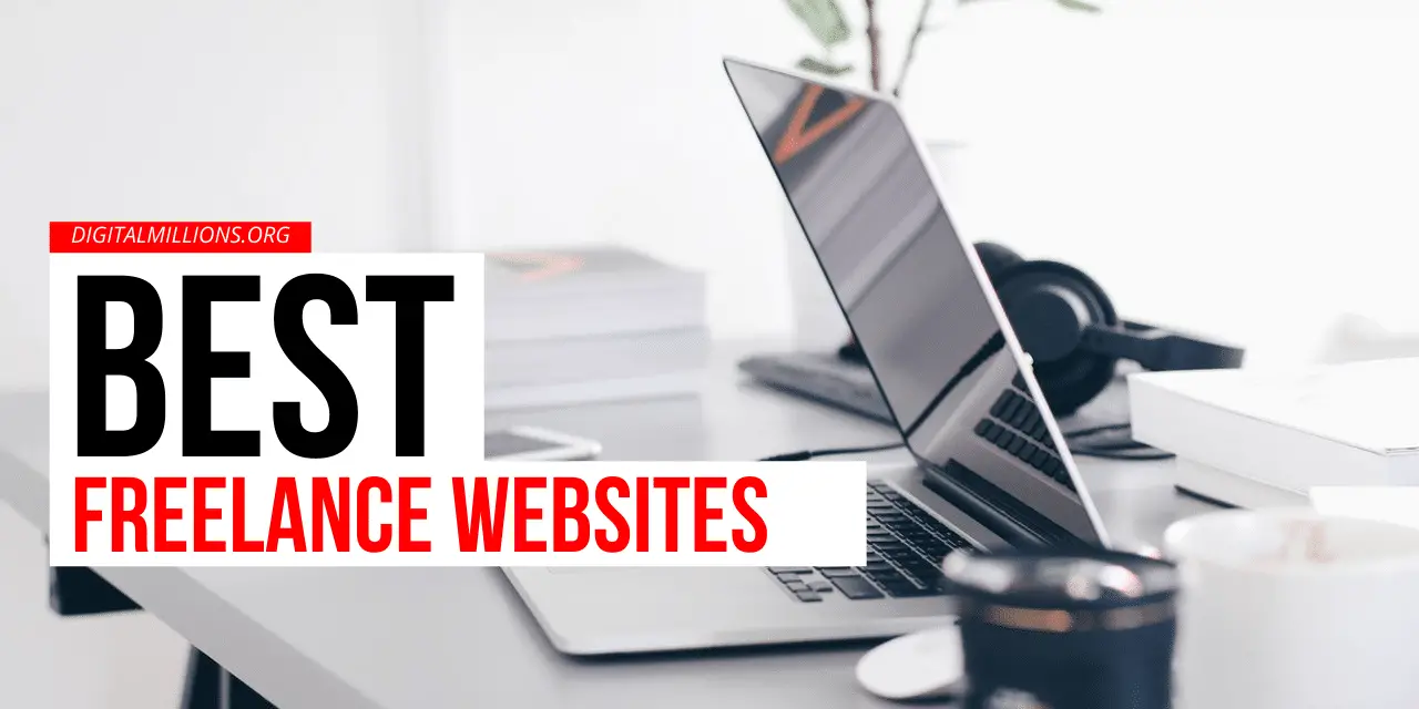 Top 20 Best Freelance Websites for 2023 to Work From Home