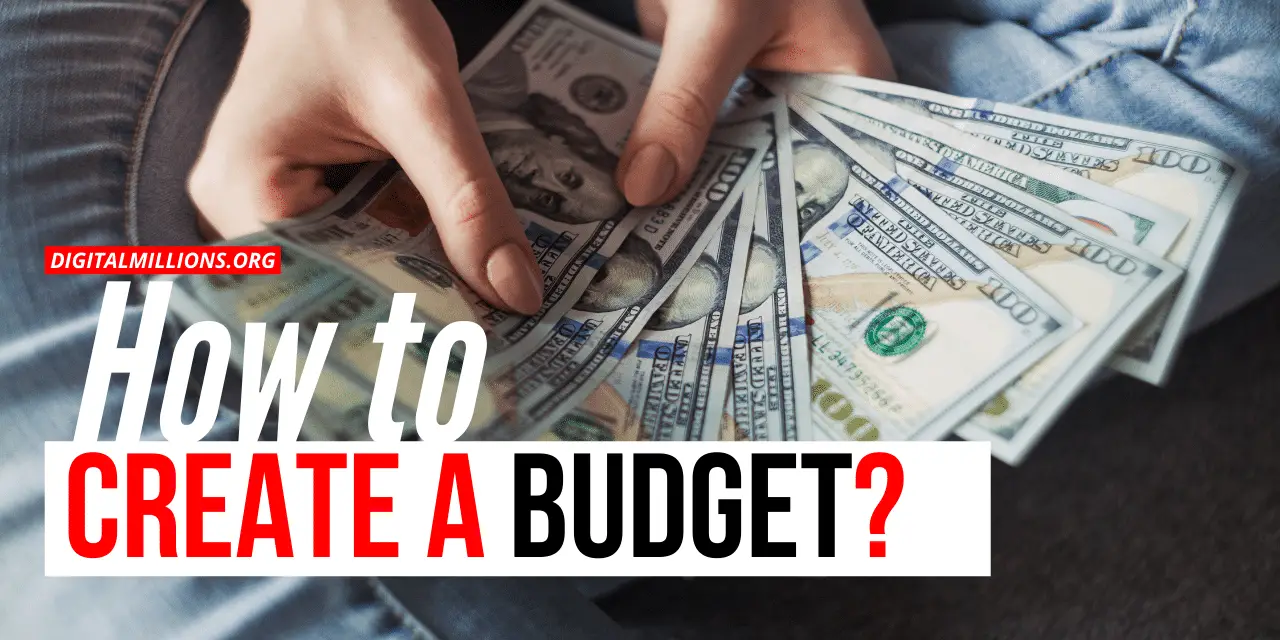 How To Create a Budget Step By Step? [for Beginners]