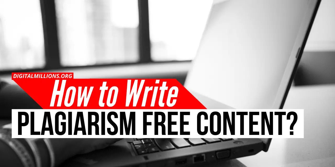 How to Write Plagiarism-free Content for Better Website SEO?