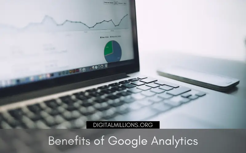 7 Top Benefits of Google Analytics for Your Website and Business