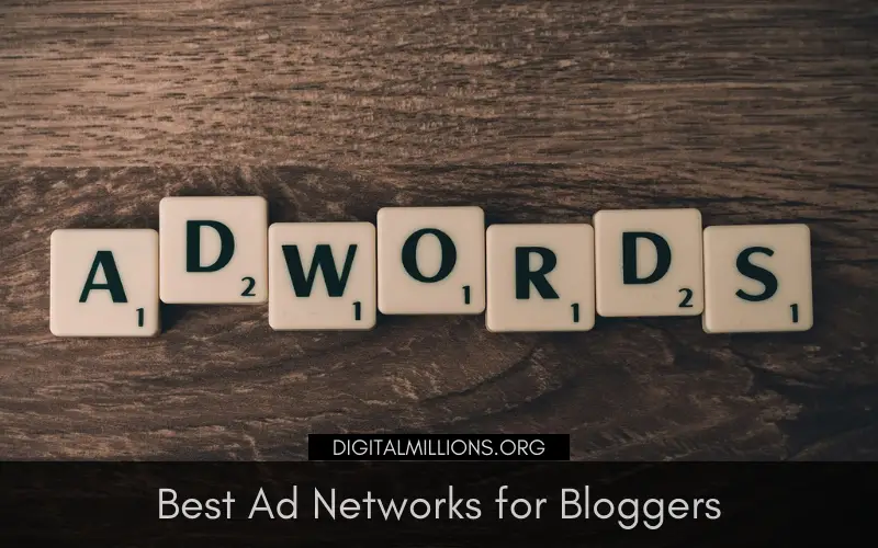Top 35 Best Ad Networks for Bloggers and Online Publishers