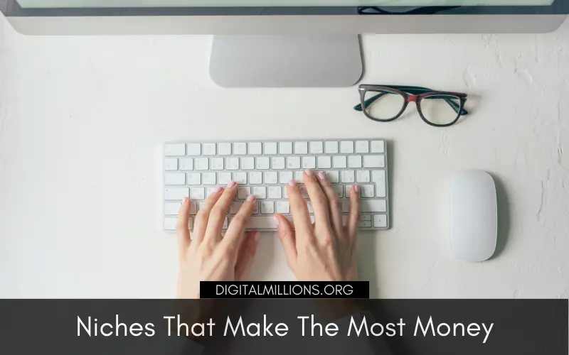 15 Blogging Niches That Make The Most Money for Bloggers