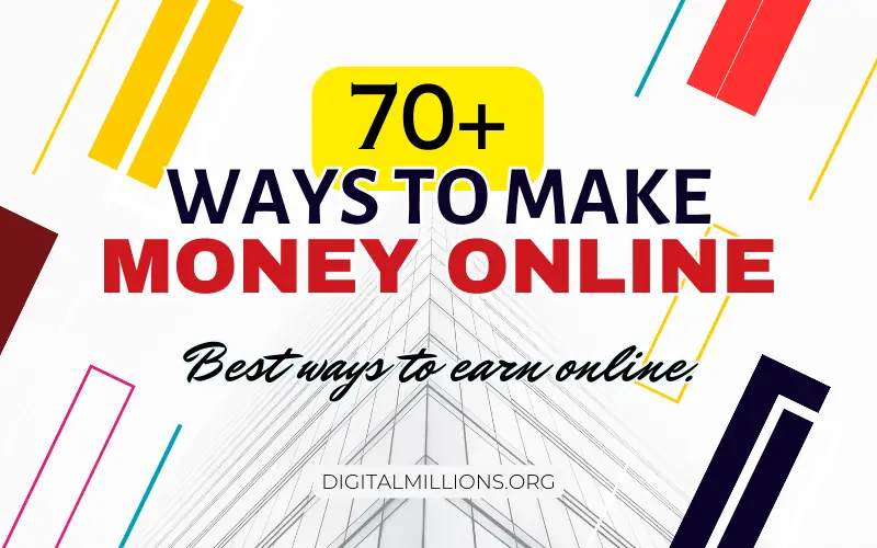 71 Legit Ways to Make Money Online [for Beginners]