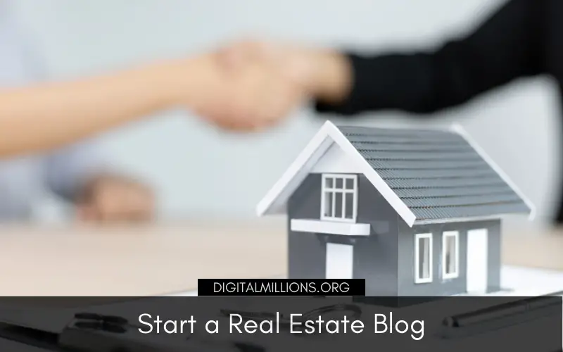 How to Start a Real Estate Blog Step by Step? [for Beginners]