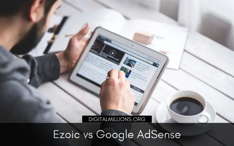 Ezoic vs AdSense: Which One Pays You More Ad Revenue?