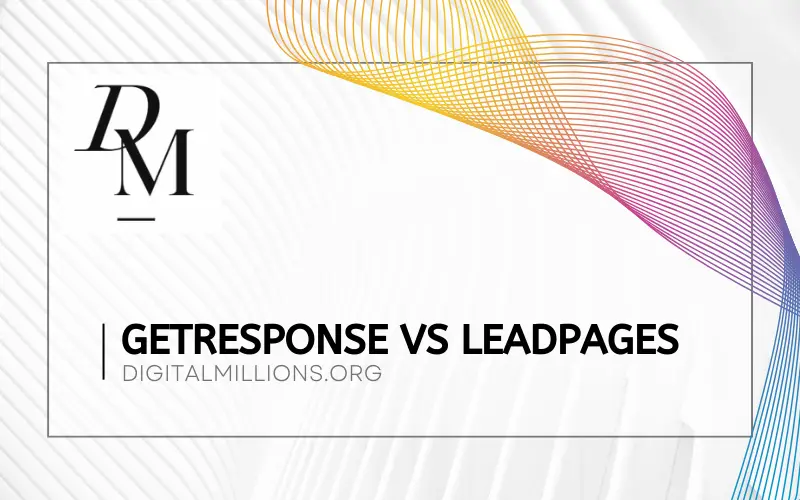 GetResponse vs Leadpages: Which Tool Is Right for YOU?