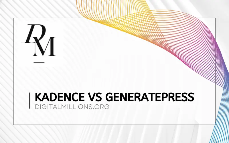 Kadence vs GeneratePress
