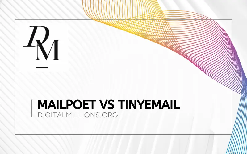 Mailpoet vs tinyEmail