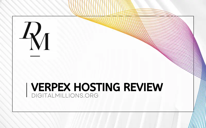 Verpex Hosting Reviews: Everything You Need to Know [2024]