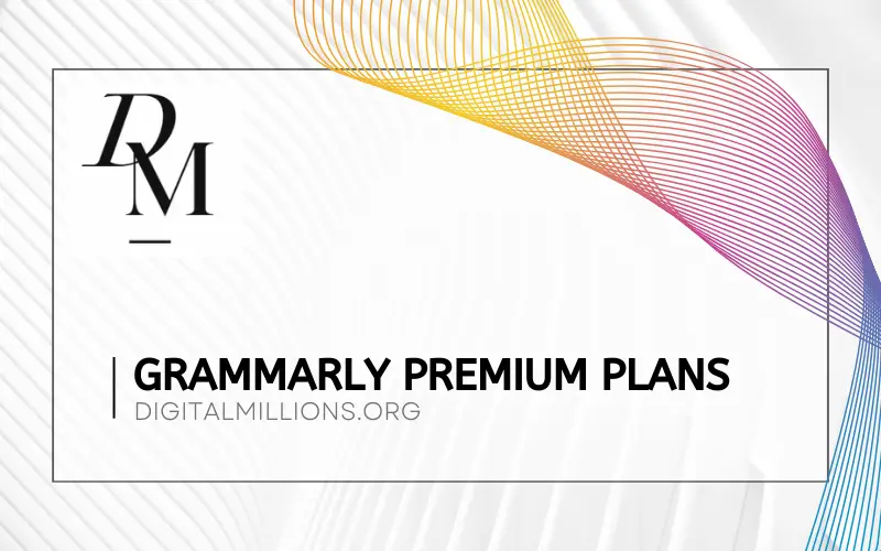 Grammarly Premium Plans
