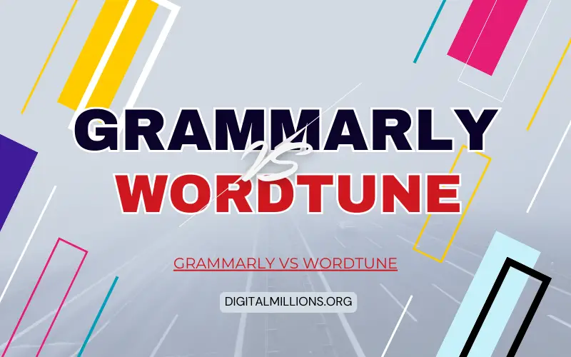 Grammarly vs Wordtune Comparisons