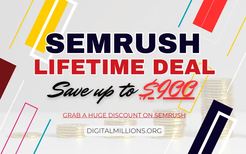 Semrush Lifetime Deal 2024: Free Trial + $900/yr Discount