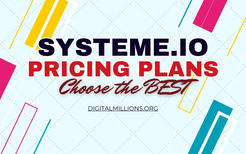 Systeme.io Pricing Plans — How Much Does It Cost?
