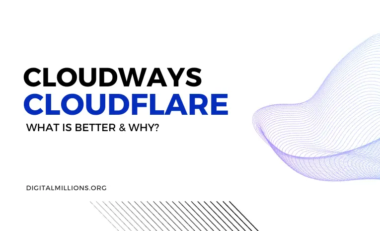 Cloudways vs Cloudflare: Which Is Better and Why?