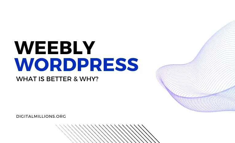 Weebly vs WordPress — Which Is a Better Website Builder?