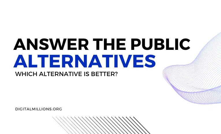 7 Answer The Public Alternatives Worth Trying (Free/Paid)