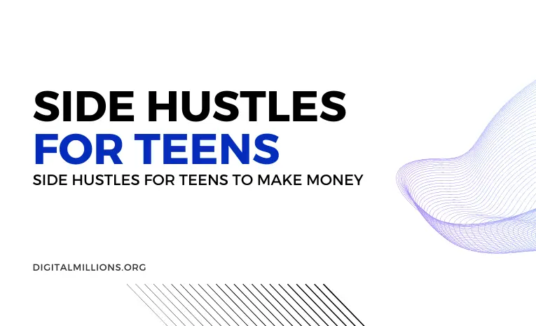 11 Best Side Hustles for Teens to Make Money Online