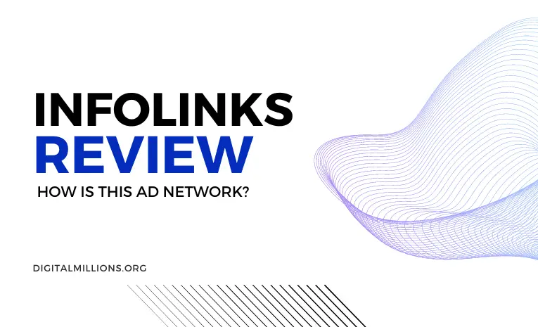 Infolinks Review: How Profitable Is This Ad Network In 2024?
