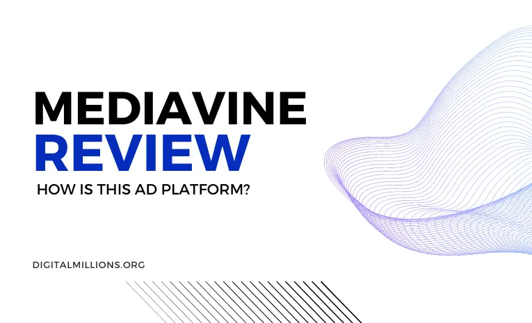 Mediavine Review: Analysis of this Ad Management Platform