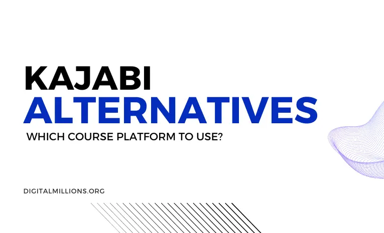 7 Best Kajabi Alternatives To Sell Your Courses Online